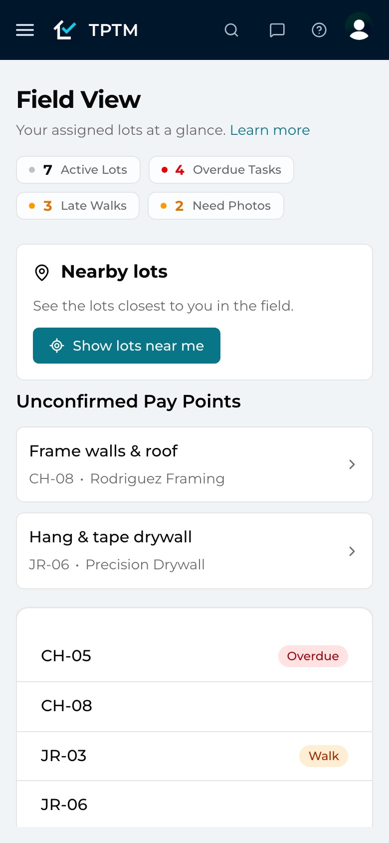 Field View on a phone for the demo builder Capstone Homes: 7 active lots, 4 overdue tasks, 3 late walks and 2 lots needing photos, a Nearby lots card, and unconfirmed pay points such as Frame walls & roof for Rodriguez Framing.
