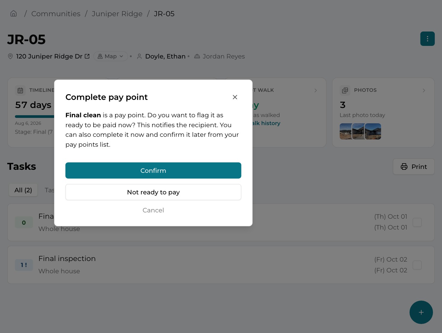The Complete pay point dialog on a lot's task list, asking whether Final clean is ready to be paid, with Confirm, Not ready to pay and Cancel.